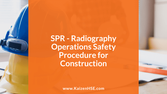 Radiography Operations Safety Procedure Template